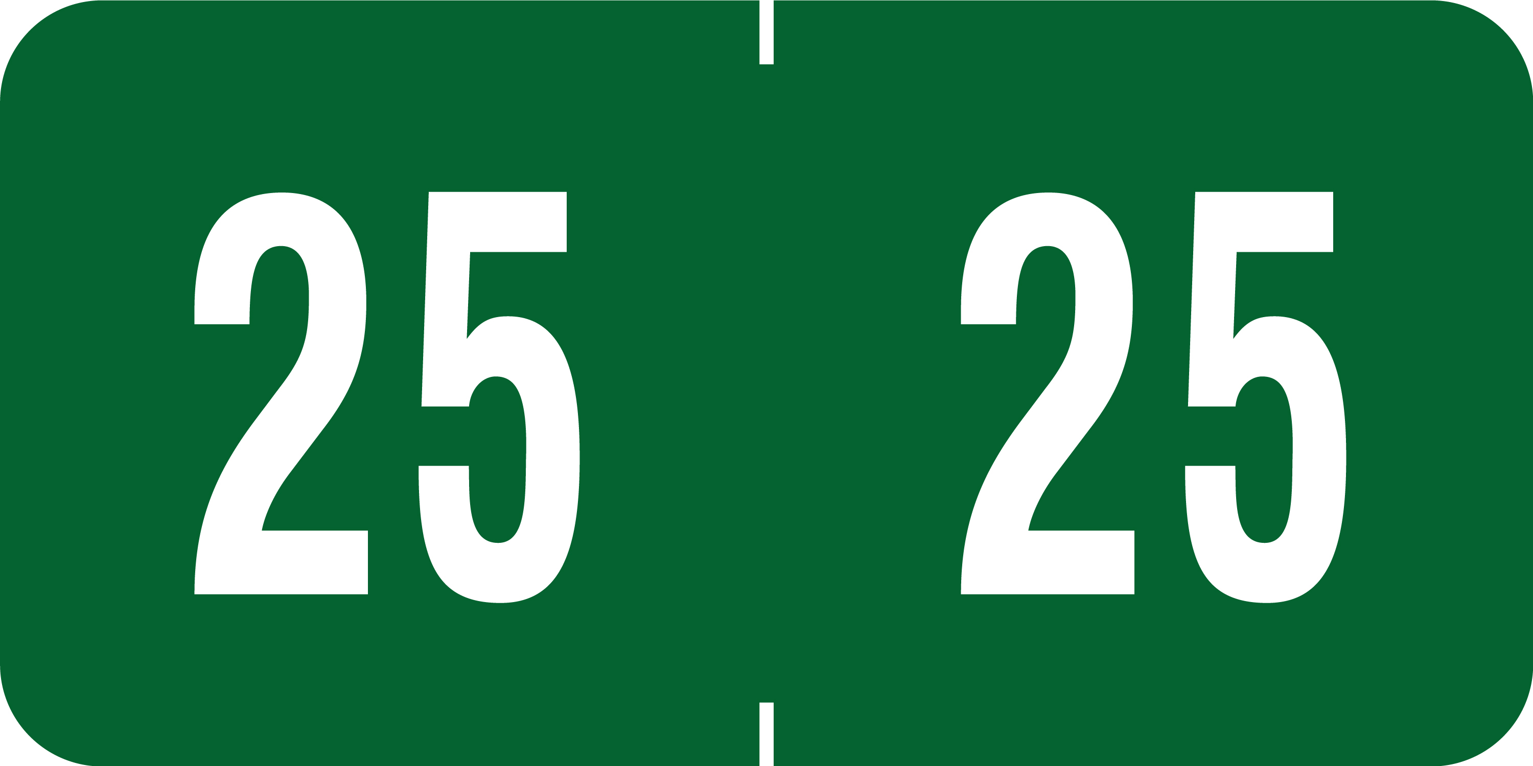 3/4" YR LBL '25' DARK GREEN 500/RLTAB MATCH