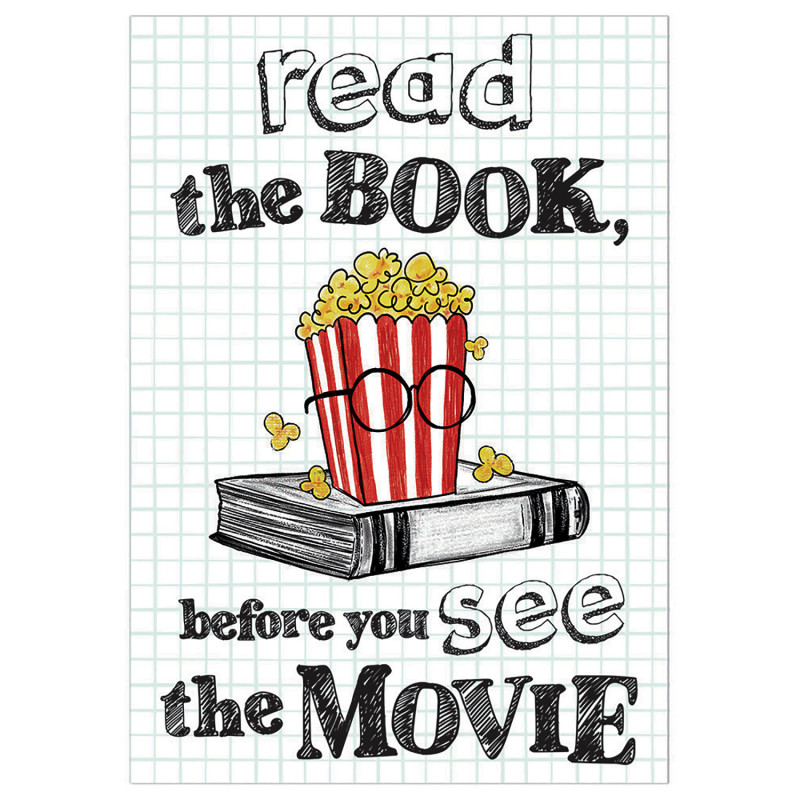 Read the Book Before the Movie Poster, 13'' x 19''