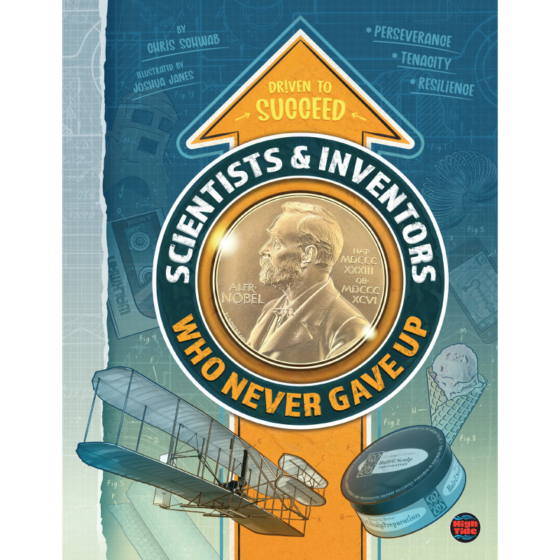 Scientists & Inventors Who Never Gave Up, Paperback