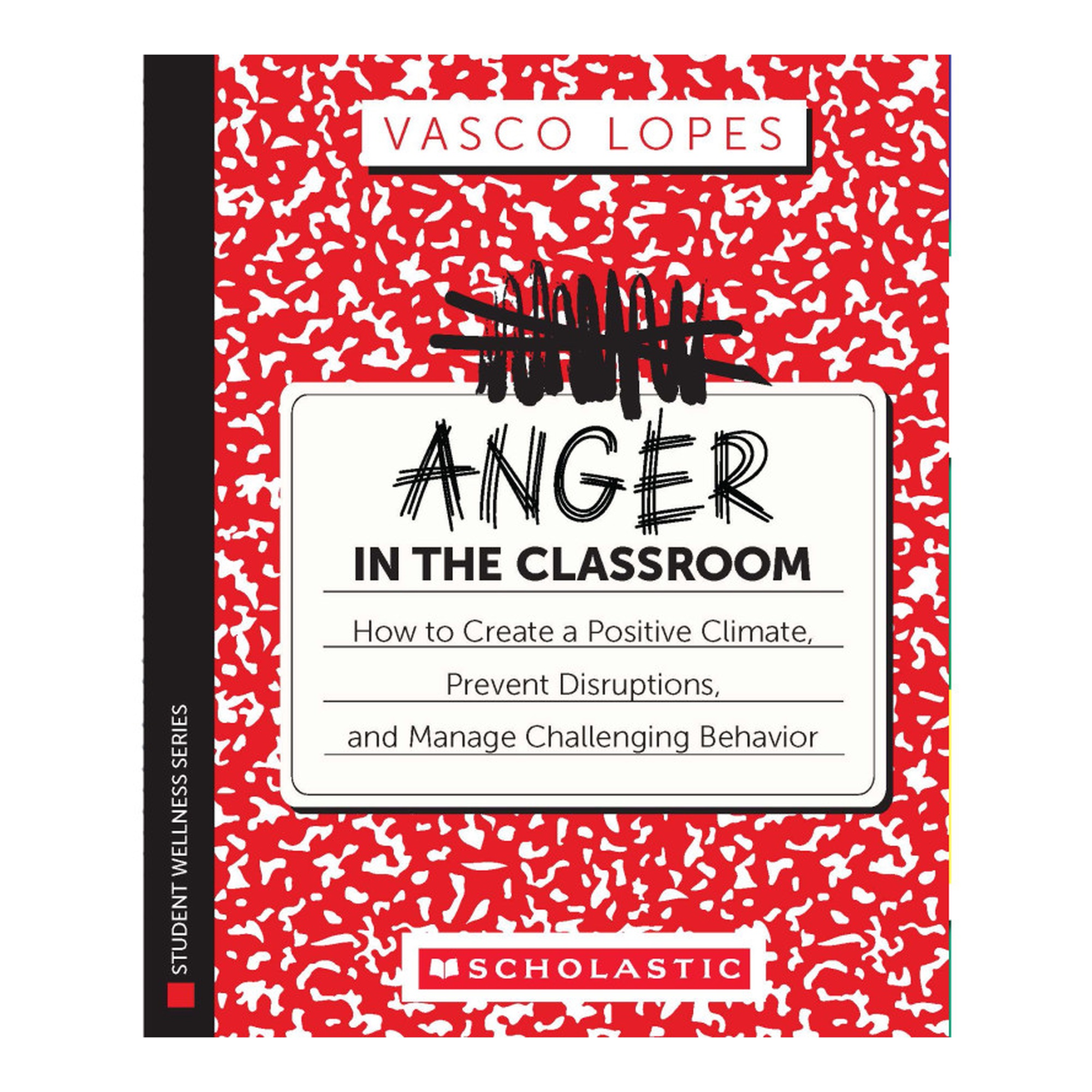 Anger in the Classroom Paperback Guide