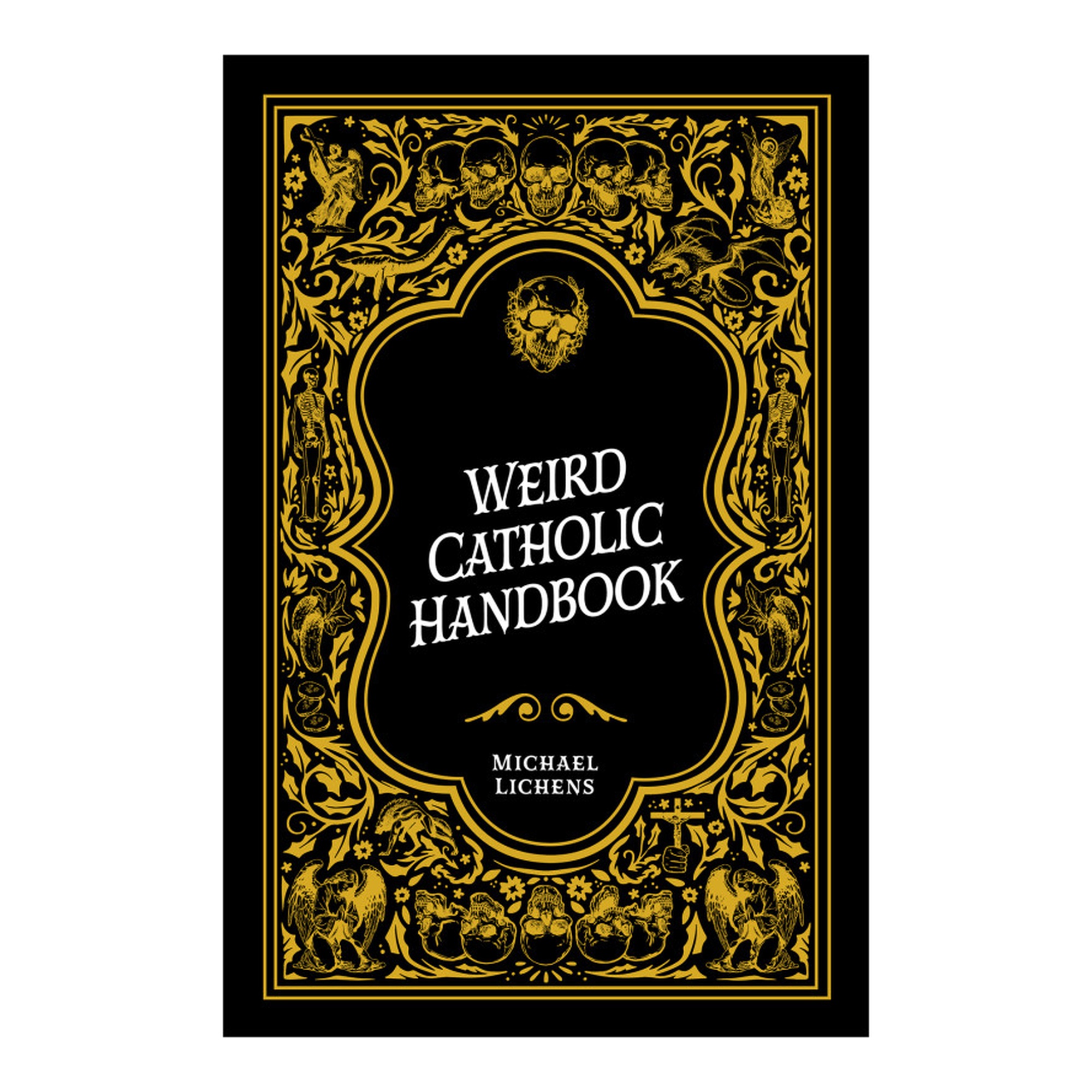 Weird Catholic Handbook