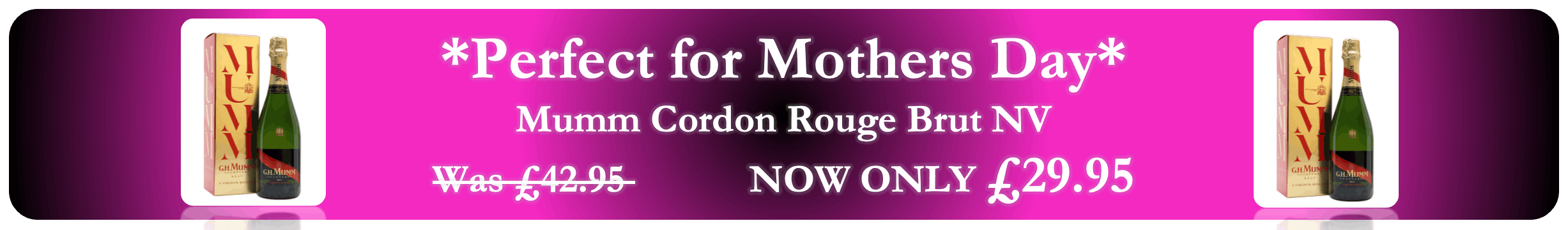 Mothers Day Gift, Mothers Day, Mumm Cordon Rouge