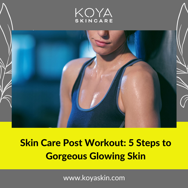 post workout skincare