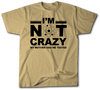 Big Bang Theory I'M Not Crazy Shirt 