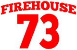 FIREHOUSE 73