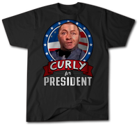 Curly For President Shirt