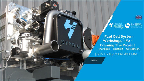 Fuel Cell System Workshops -  #2 - Framing The Project (Purpose - Context - Collection)| SHA x SHERPA ENGINEERING