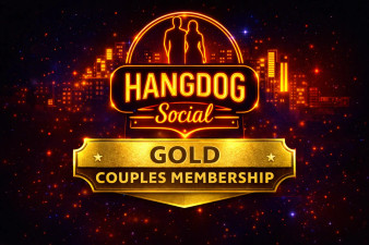 Hangdog Social Gold Couples Membership