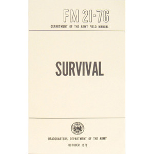 US Army SURVIVAL Book Tactical Manual FM 21-76