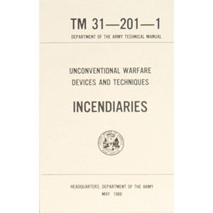 Army INCENDIARIES Book Tactical Manual TM 31-201-1