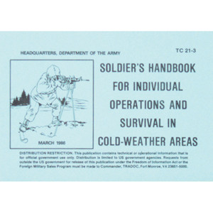 Army COLD WEATHER SURVIVAL Book Tactical Manual TC 21-3