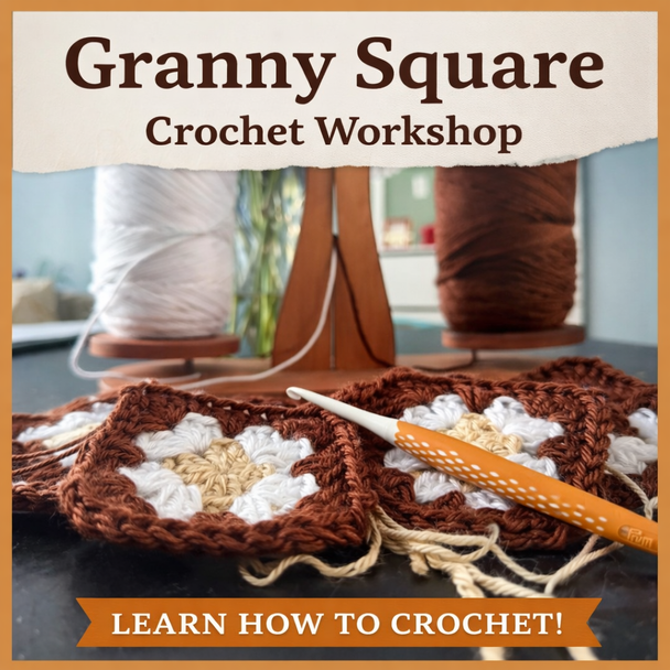 Beginner Granny Square Crochet Workshop| Mar 14 | 1-3 PM | WKSP_CGS