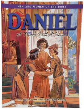 Daniel (Men and Women in the Bible Series)