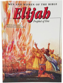 Elijah (Men & Women of the Bible Series)