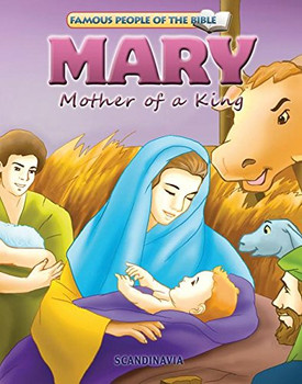 Mary Mother of a King - Famous People of the Bible Board Book