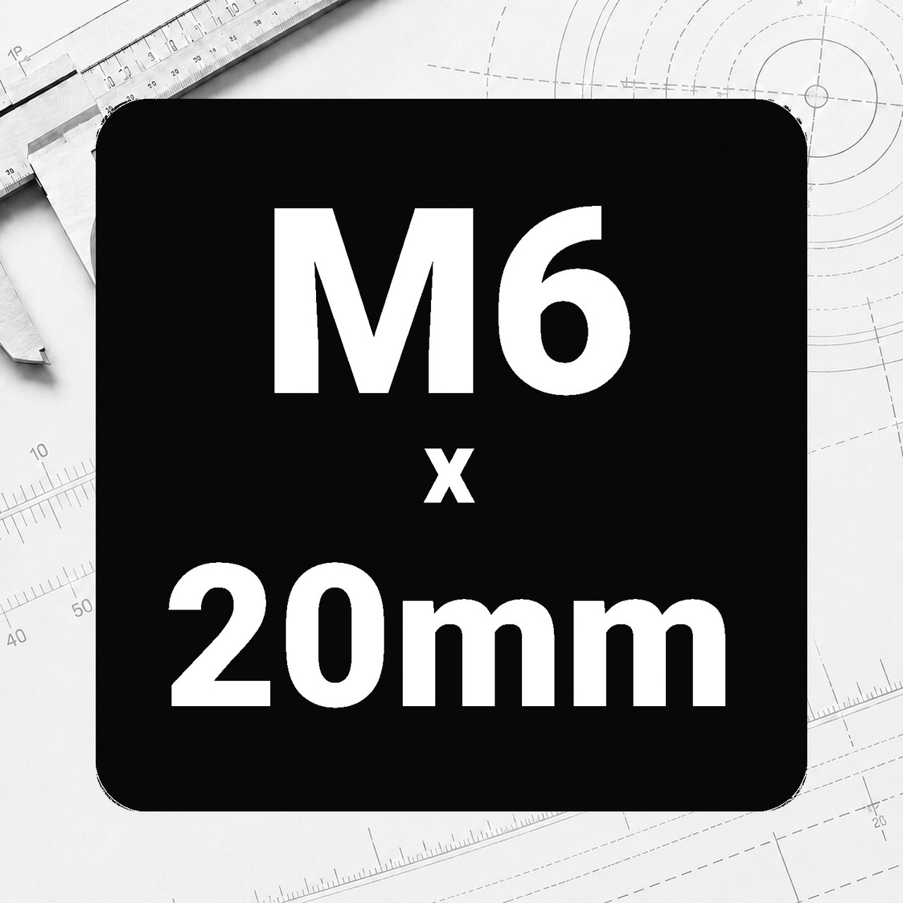 M6 x 20mm
