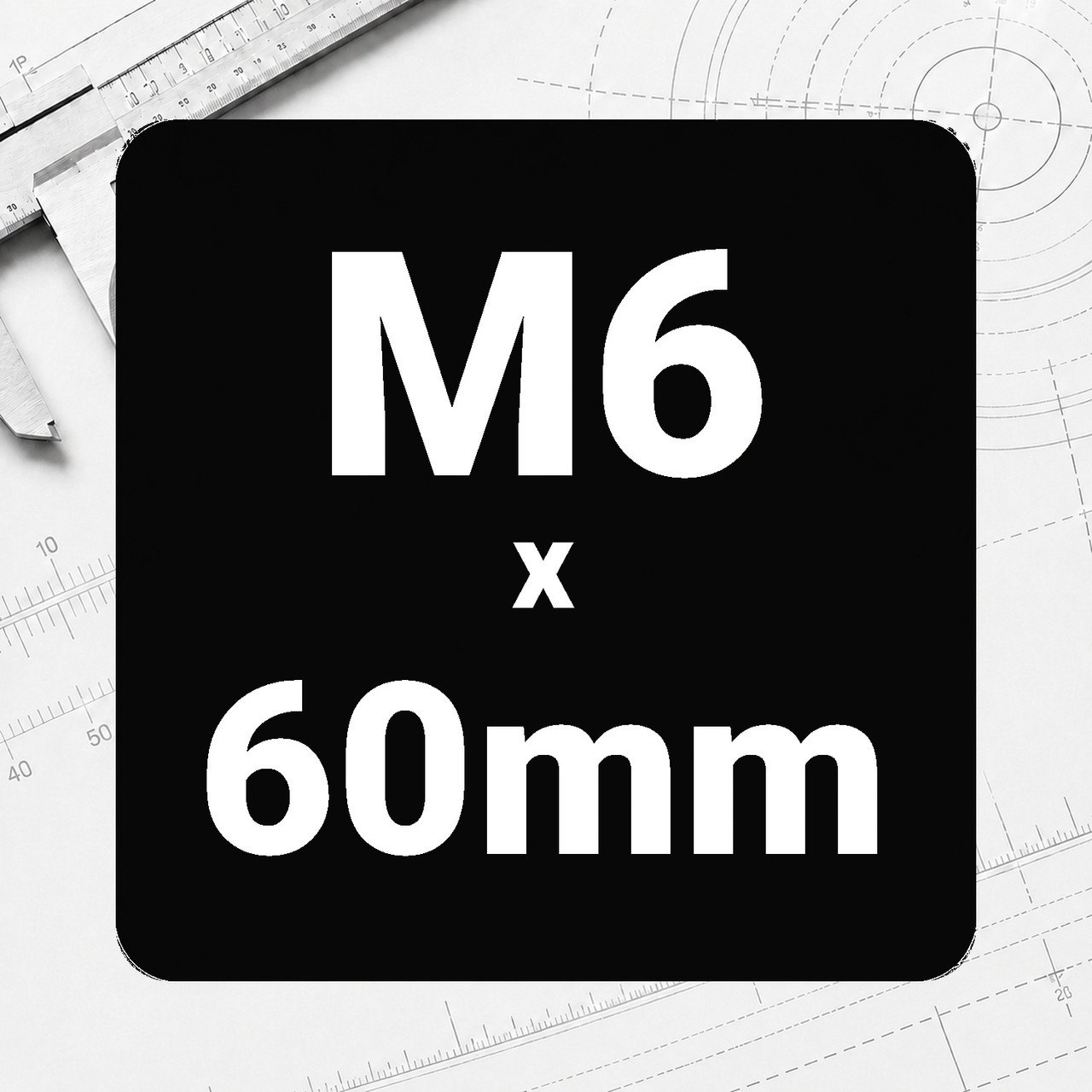 M6 x 60mm