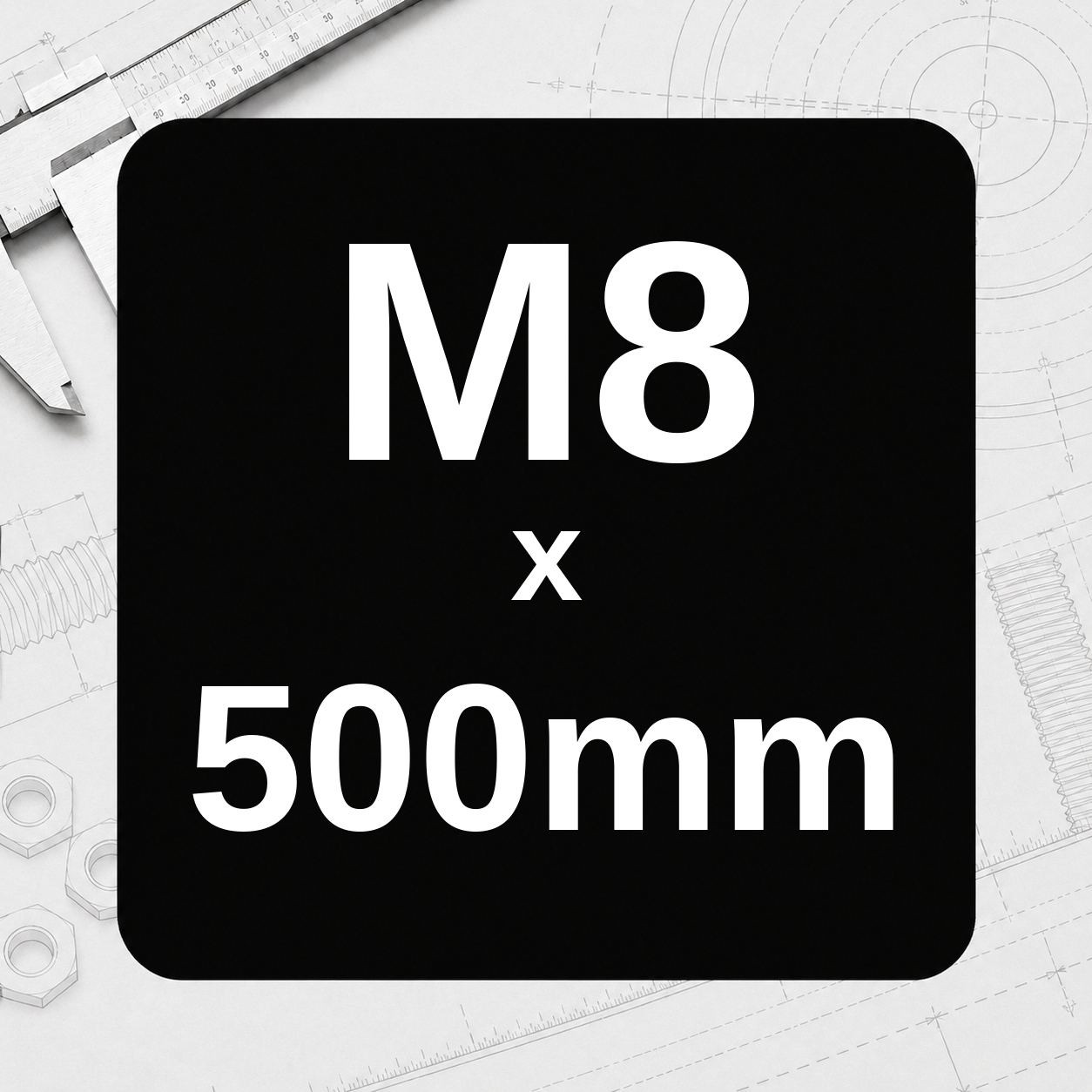 M8 x 500mm