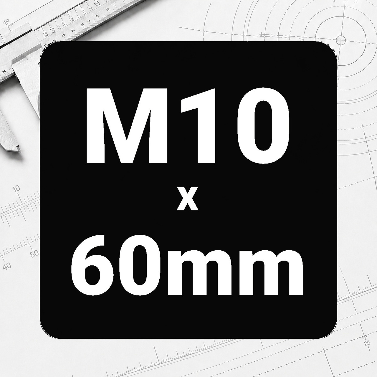 M10 x 60mm