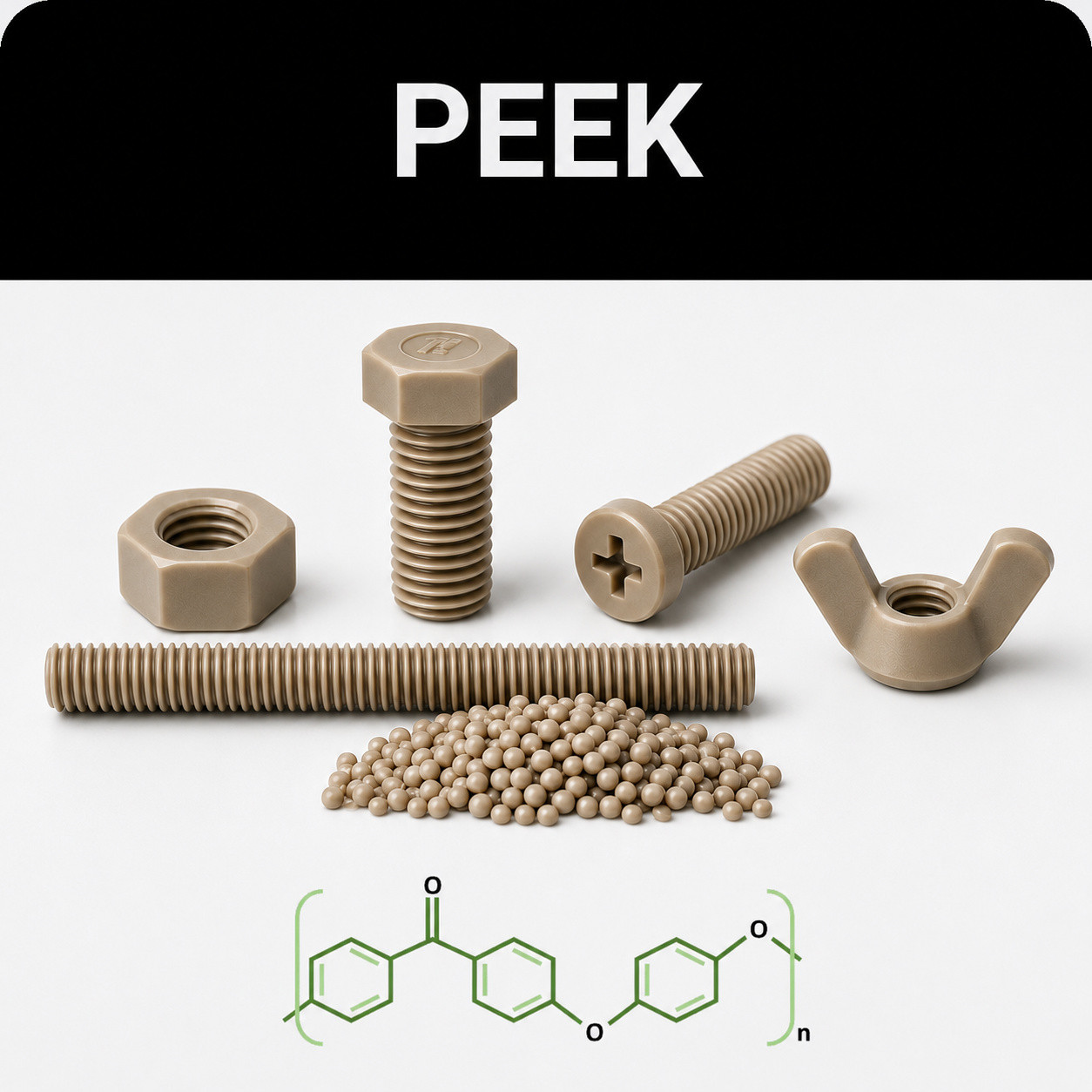 PEEK / Polyether ether Ketone