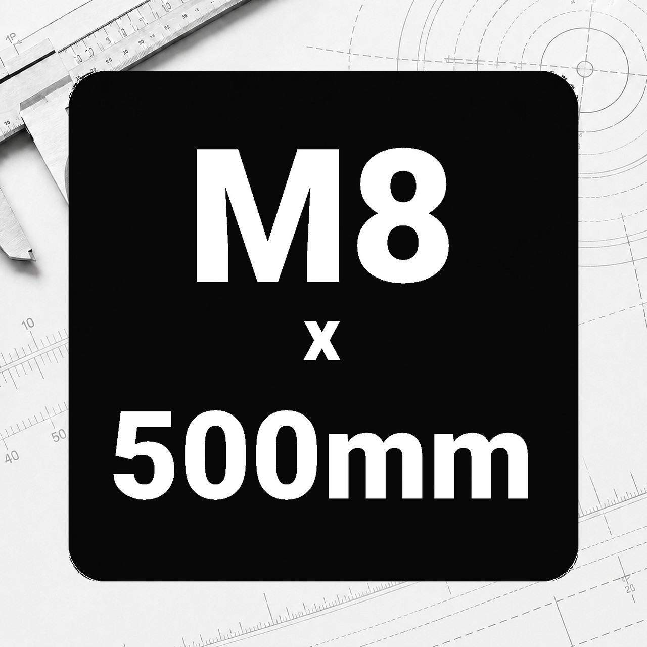 M8 x 500mm