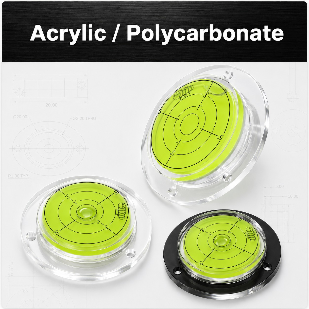 Acrylic / Polycarbonate