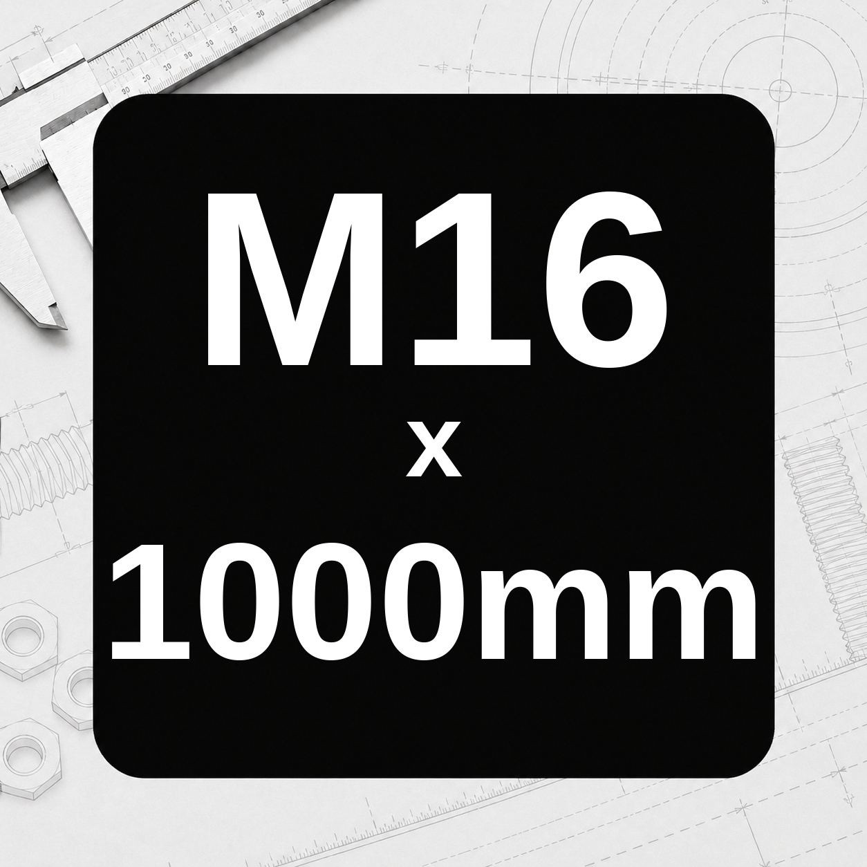 M16 x 1000mm