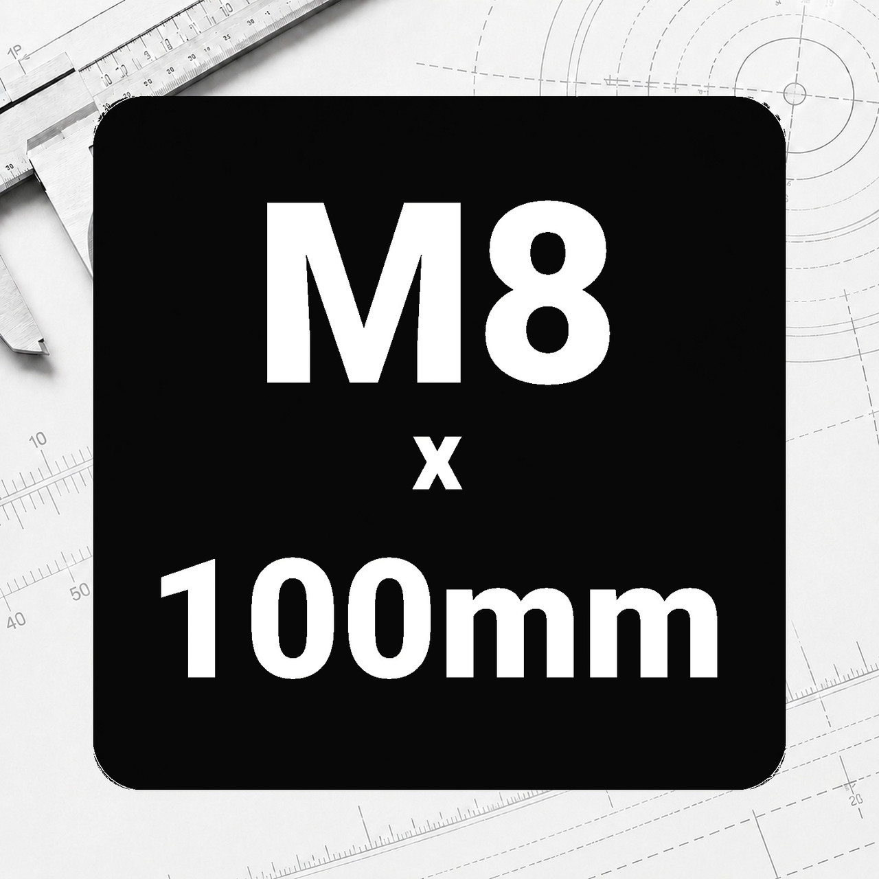 M8 x 100mm