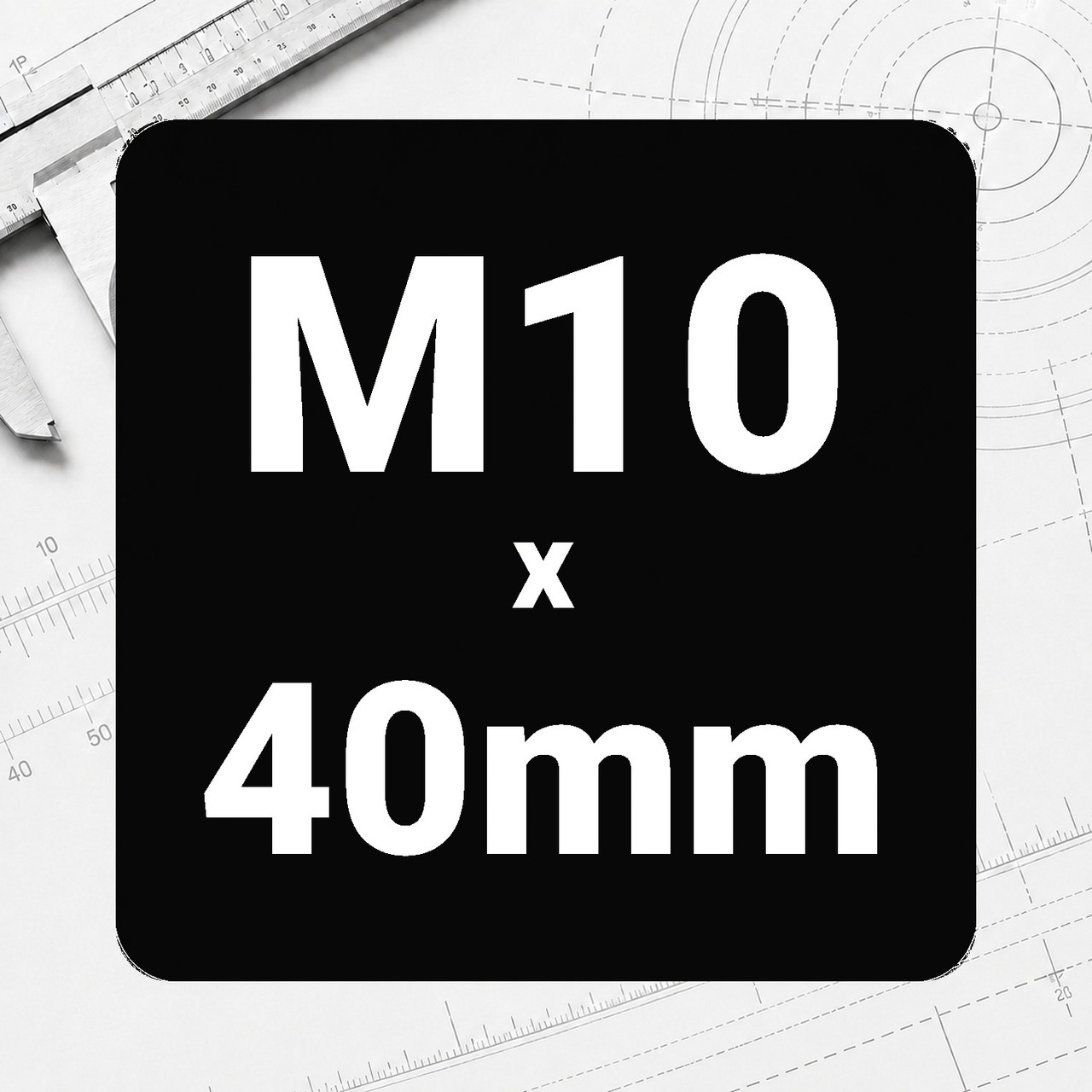 M10 x 40mm