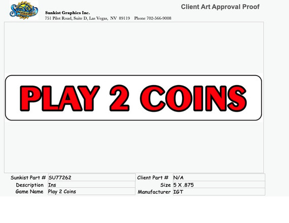 IGT Play 2 Coins Reel Glass Insert SU77262