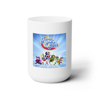 DC Superhero Girls White Ceramic Mug 15oz Sublimation BPA Free