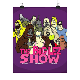 The Big Lez Show TV Show Art Satin Silky Poster for Home Decor