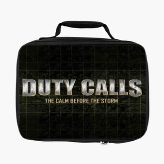 Duty Calls The Calm Before the Storm Lunch Bag Fully Lined and Insulated