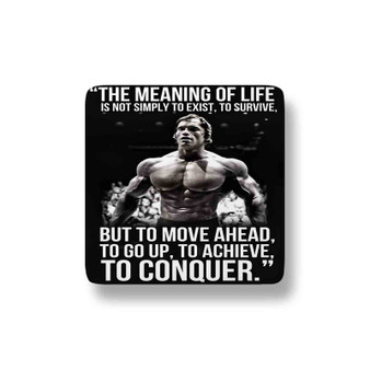 Arnold Schwarzenegger Motivational Quotes Porcelain Magnet Square