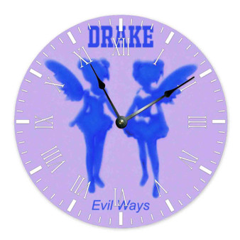 Drake Evil Ways Round Non-ticking Wooden Wall Clock