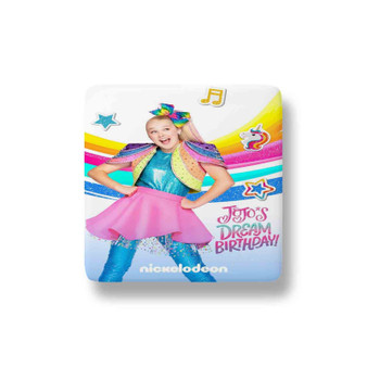 Jo Jo s Dream Birthday Porcelain Magnet Square