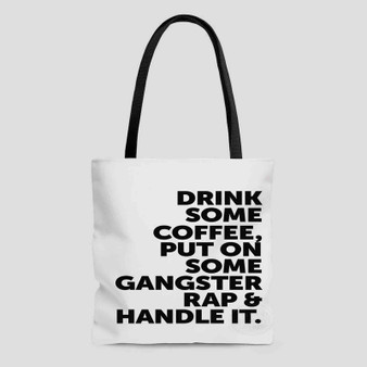 Drink Some Coffee Quotes Polyester Tote Bag AOP