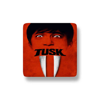 Tusk Movie Porcelain Magnet Square