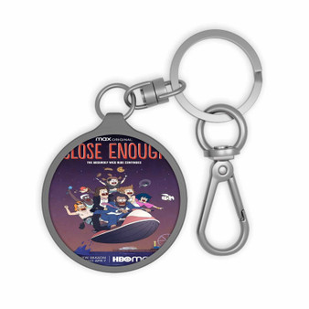 Close Enough Keyring Tag Acrylic Keychain With TPU Cover