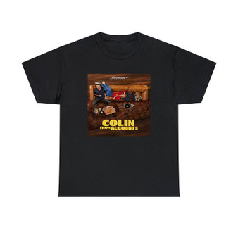 Colin from Accounts Classic Fit Unisex Heavy Cotton Tee T-Shirts