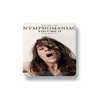 Nymphomaniac 2 Porcelain Refrigerator Magnet Square