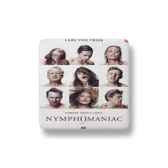 Nymphomaniac 4 Porcelain Refrigerator Magnet Square