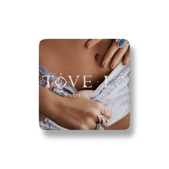 Tove Lo Lady Wood True Disaster Porcelain Refrigerator Magnet Square