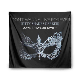 Zayn Taylor Swift I Don t Wanna Live Forever Indoor Wall Polyester Tapestries Home Decor