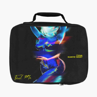 Tyga Feat Kanye West Feel Me Custom Lunch Bag With Fully Lined and Insulated