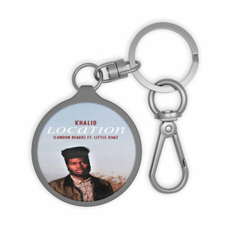 Khalid Feat Lil Wayne Kehlani Location Custom Keyring Tag Acrylic Keychain TPU Cover