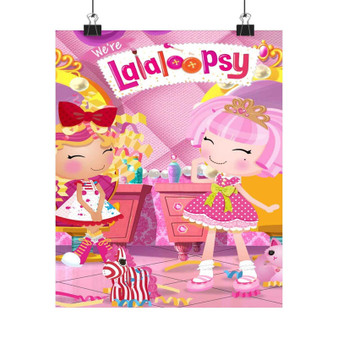 We are Lalaloopsy Art Satin Silky Poster for Home Decor