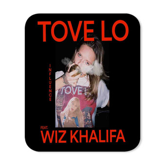 Influence Tove Lo Feat Wiz Khalifa Mouse Pad Gaming Rubber Backing