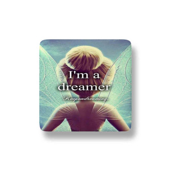 I m a Dreamer Disney Tinkerbell Magnet Refrigerator Porcelain