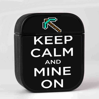 Minecraft Keep Calm and Mine On Custom AirPods Case Cover Sublimation Hard Durable Plastic Glossy